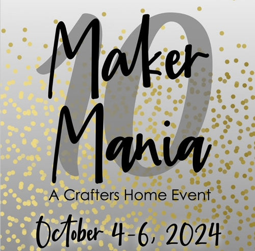 Maker Mania 10 oct 4-6 2023