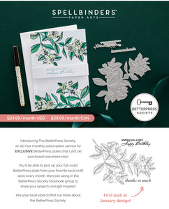 Betterpress society by Spellbinders 6-month prepayment July-dec