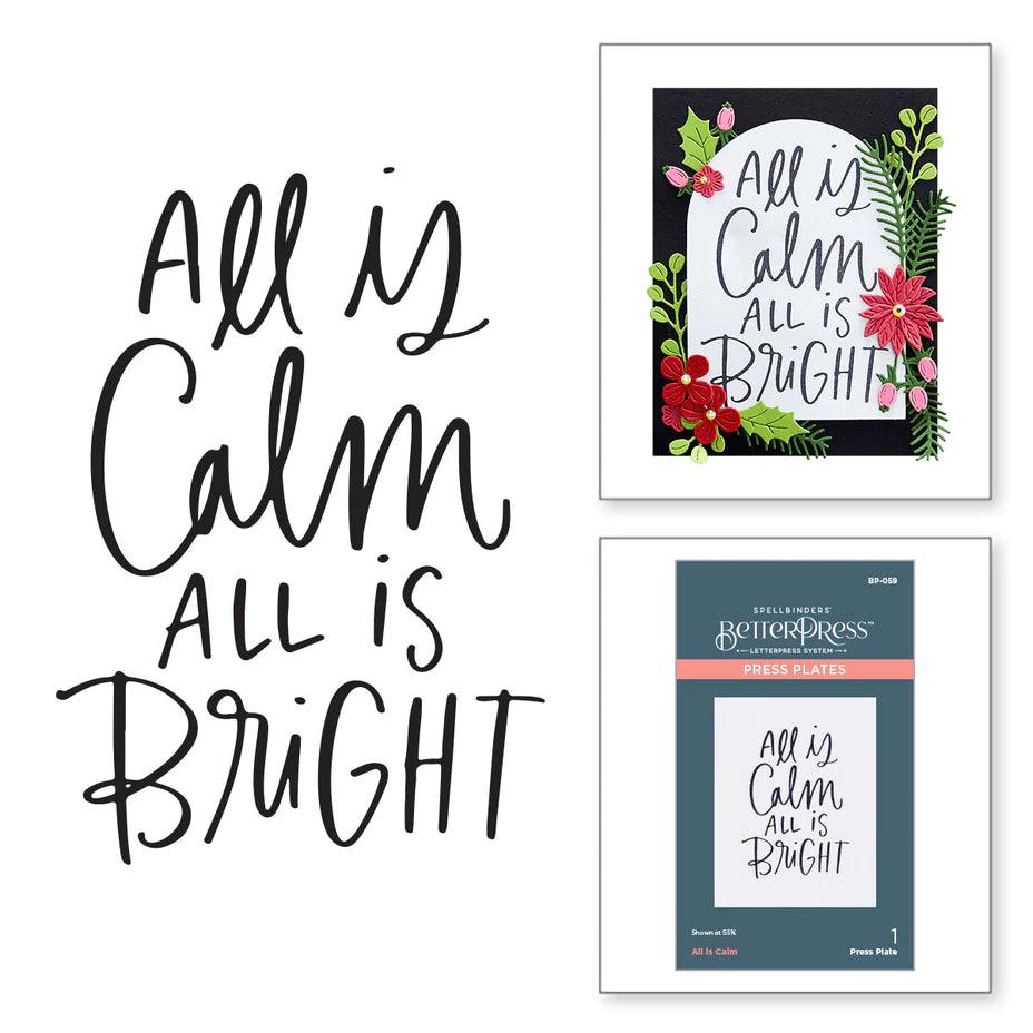 All is calm by Spellbinders Betterpress