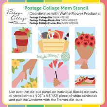 Load image into Gallery viewer, Postage Collage Mom Stencil by Waffle Flower